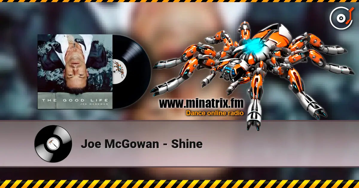Joe McGowan - Shine 高品质在线收听 | Minatrix.FM