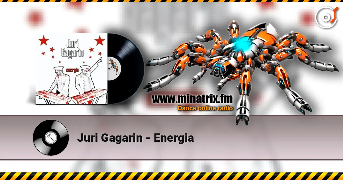 Juri Gagarin - Energia 高品质在线收听 | Minatrix.FM