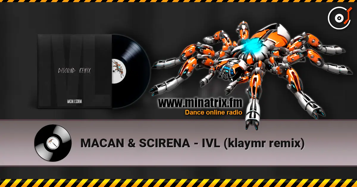 MACAN & SCIRENA - IVL (klaymr remix) 高品质在线收听 | Minatrix.FM