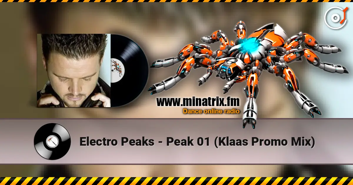 Electro Peaks - Peak 01 (Klaas Promo Mix) 高品质在线收听 | Minatrix.FM