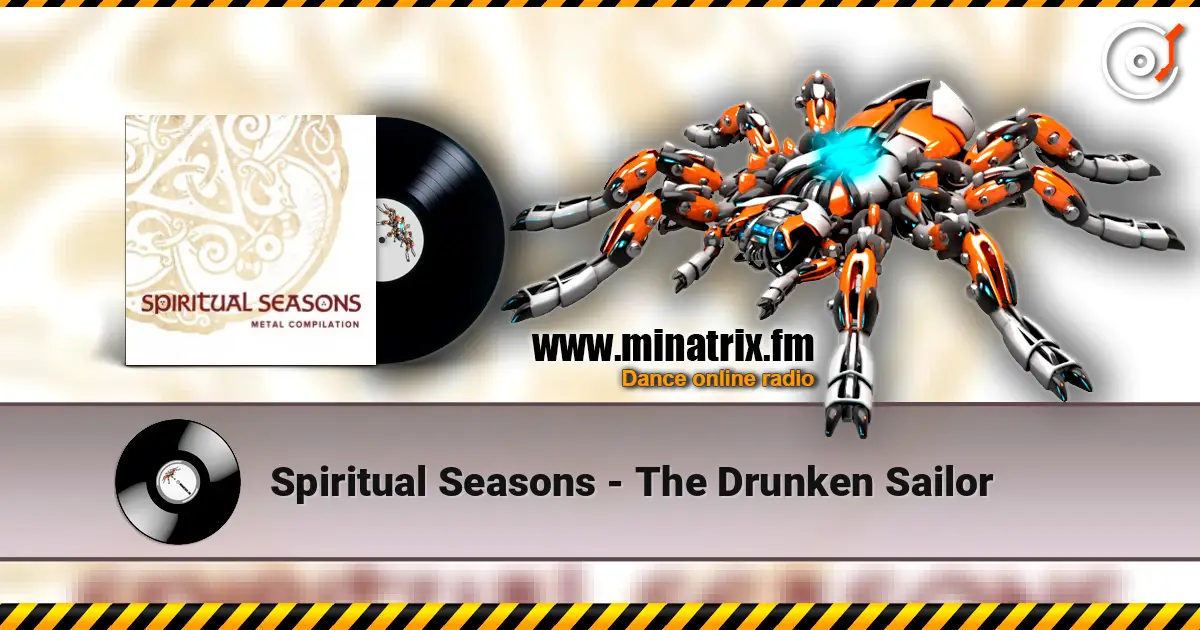 Spiritual Seasons - The Drunken Sailor 高品质在线收听 | Minatrix.FM