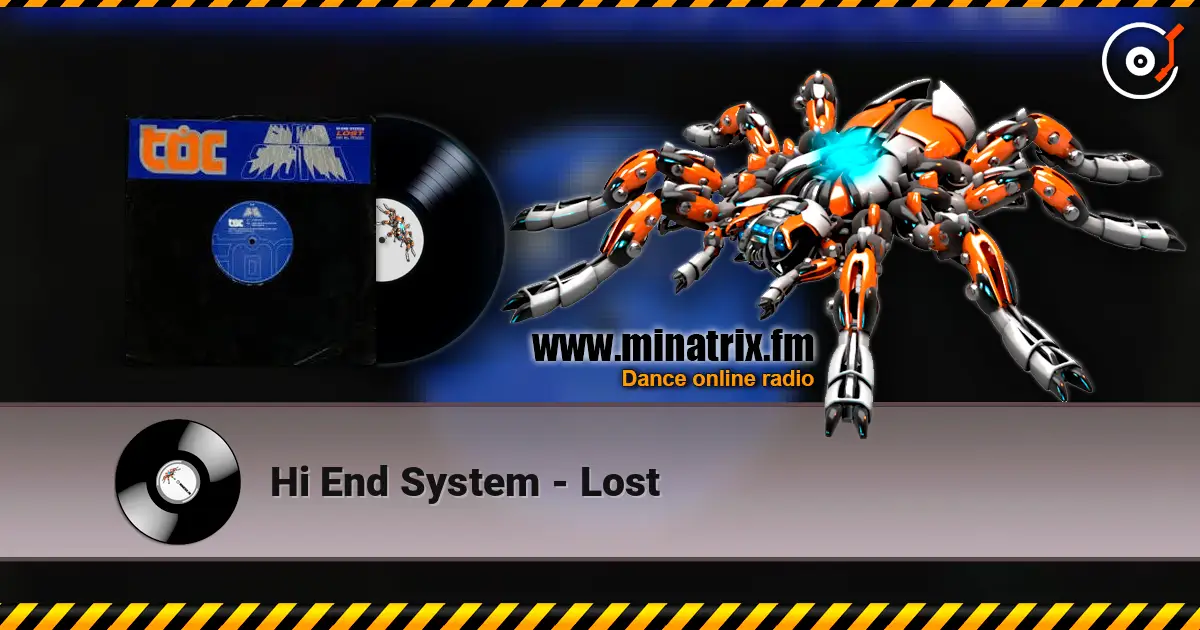 Hi End System - Lost 高品质在线收听 | Minatrix.FM