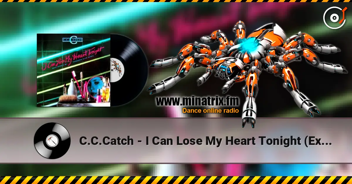 C.C.Catch - I Can Lose My Heart Tonight (Extended Club Remix) 高品质在线收听 | Minatrix.FM