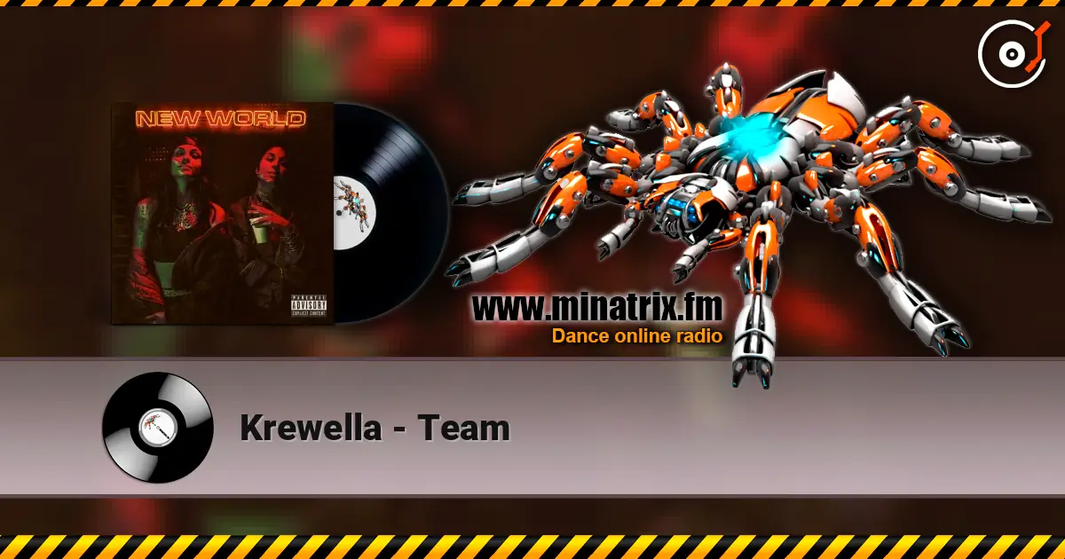 Krewella - Team 高品质在线收听 | Minatrix.FM