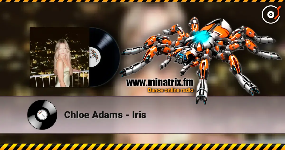Chloe Adams - Iris 高品质在线收听 | Minatrix.FM