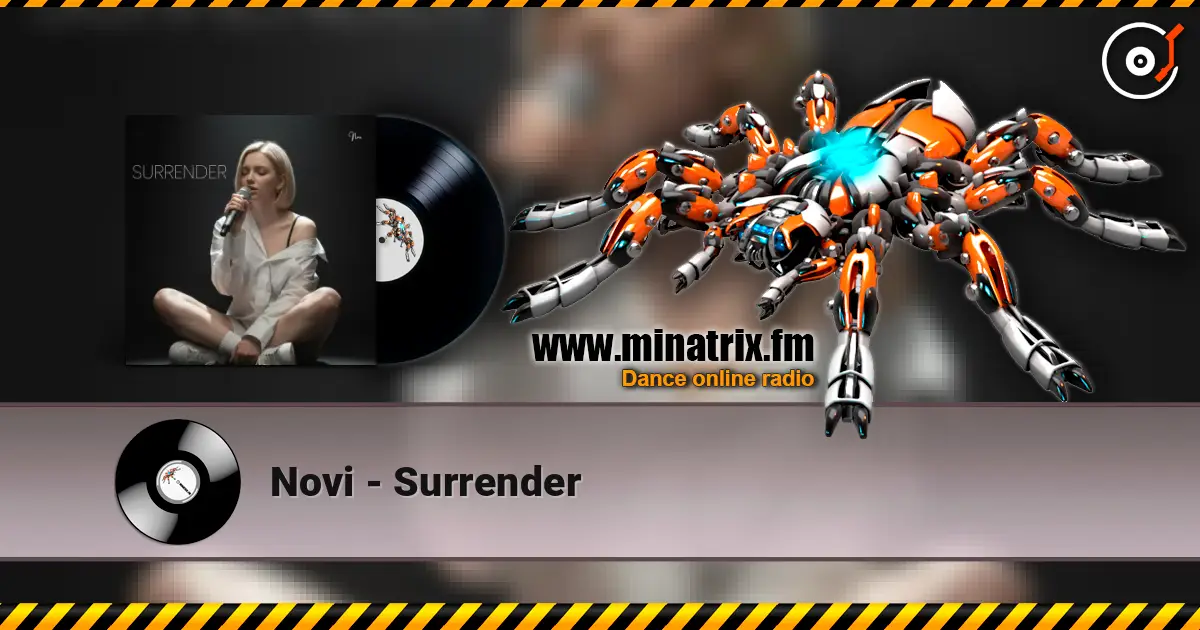 Novi - Surrender 高品质在线收听 | Minatrix.FM