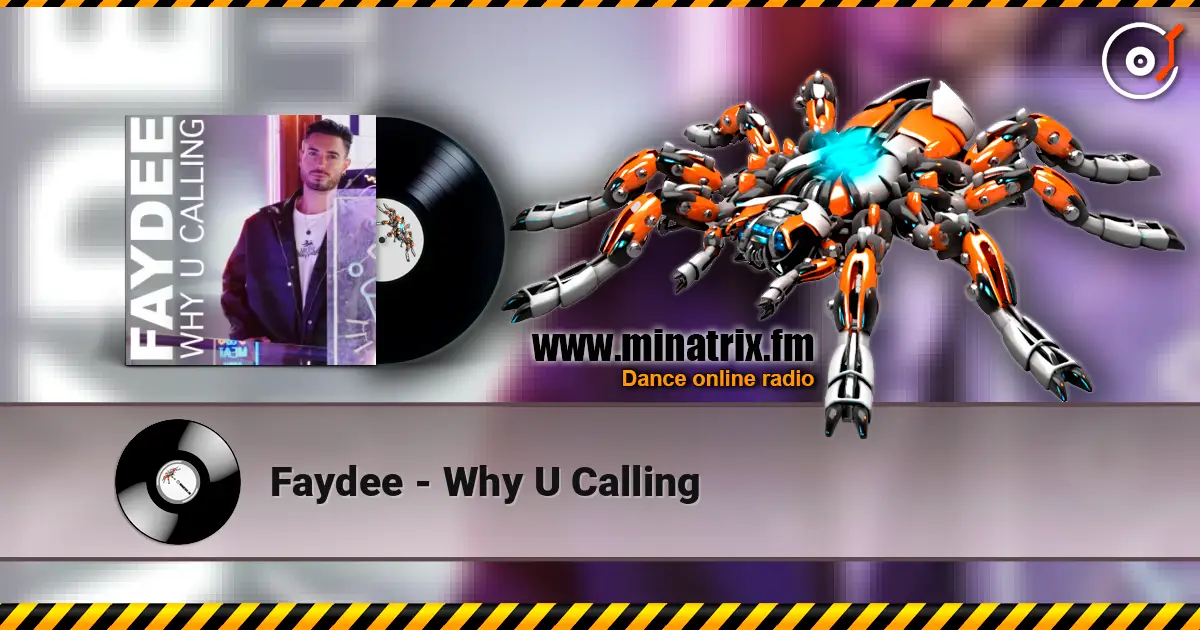 Faydee - Why U Calling 高品质在线收听 | Minatrix.FM