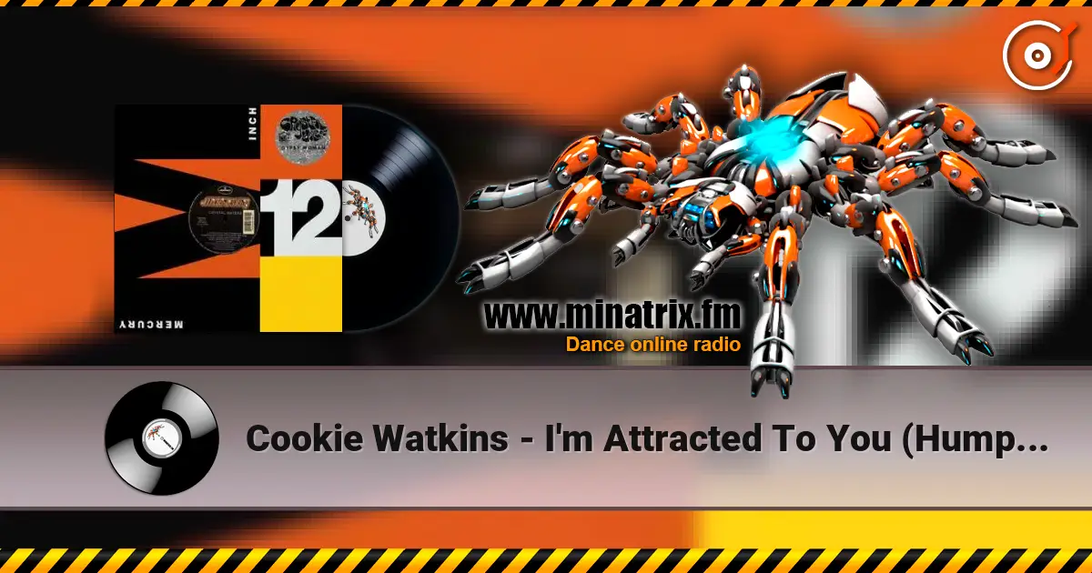 Cookie Watkins - I'm Attracted To You (Humphries Final Vocal Mix) 高品质在线收听 | Minatrix.FM
