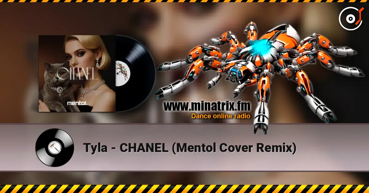 Tyla - CHANEL (Mentol Cover Remix) 高品质在线收听 | Minatrix.FM
