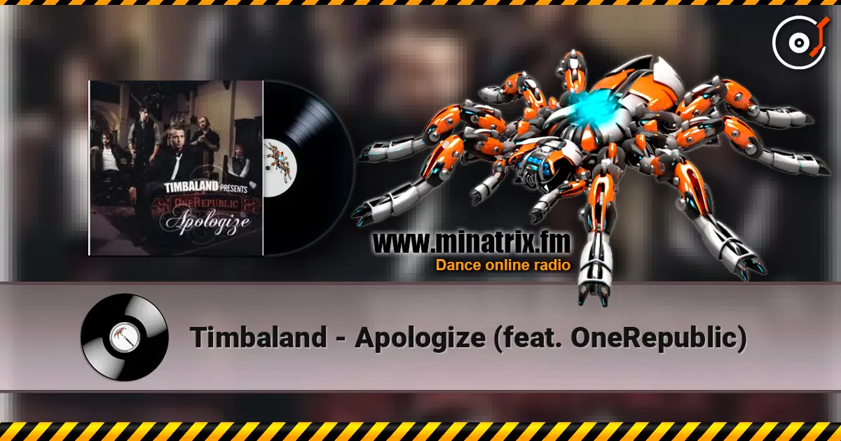 Timbaland - Apologize (feat. OneRepublic) 高品质在线收听 | Minatrix.FM