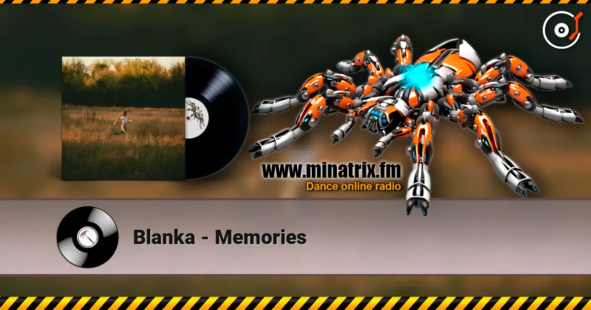 Blanka - Memories 高品质在线收听 | Minatrix.FM