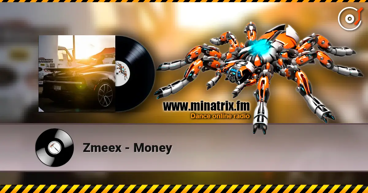 Zmeex - Money 高品质在线收听 | Minatrix.FM