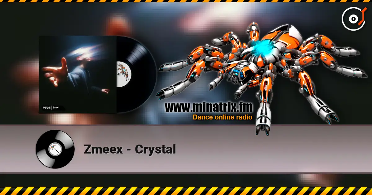 Zmeex - Crystal 高品质在线收听 | Minatrix.FM