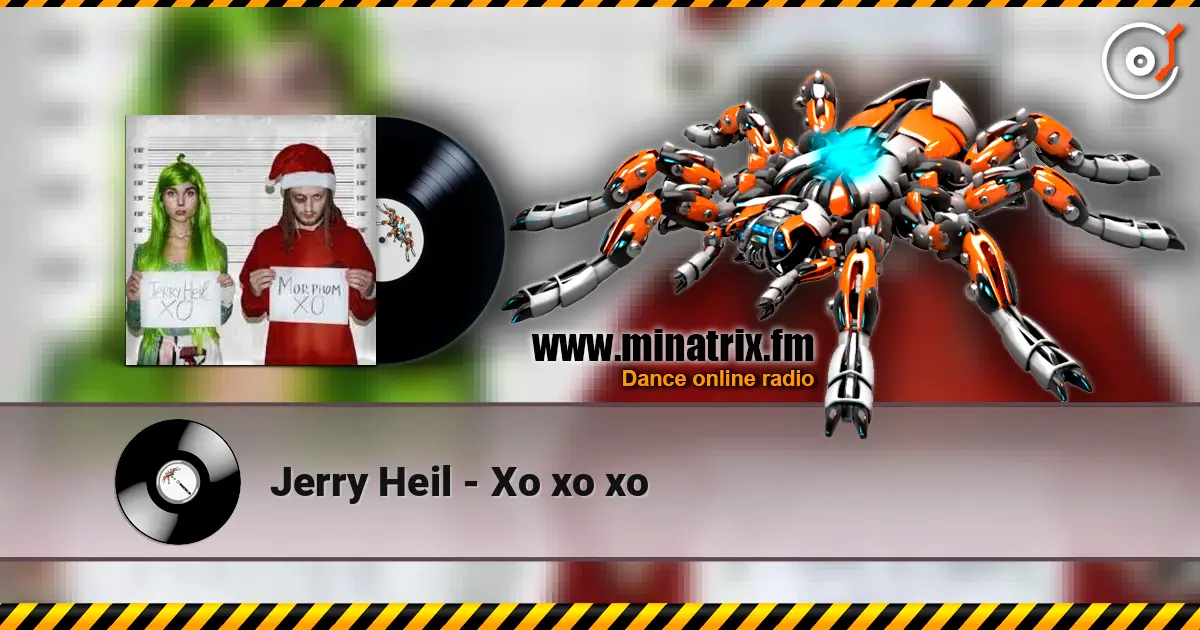 Jerry Heil - Хо хо хо 高品质在线收听 | Minatrix.FM