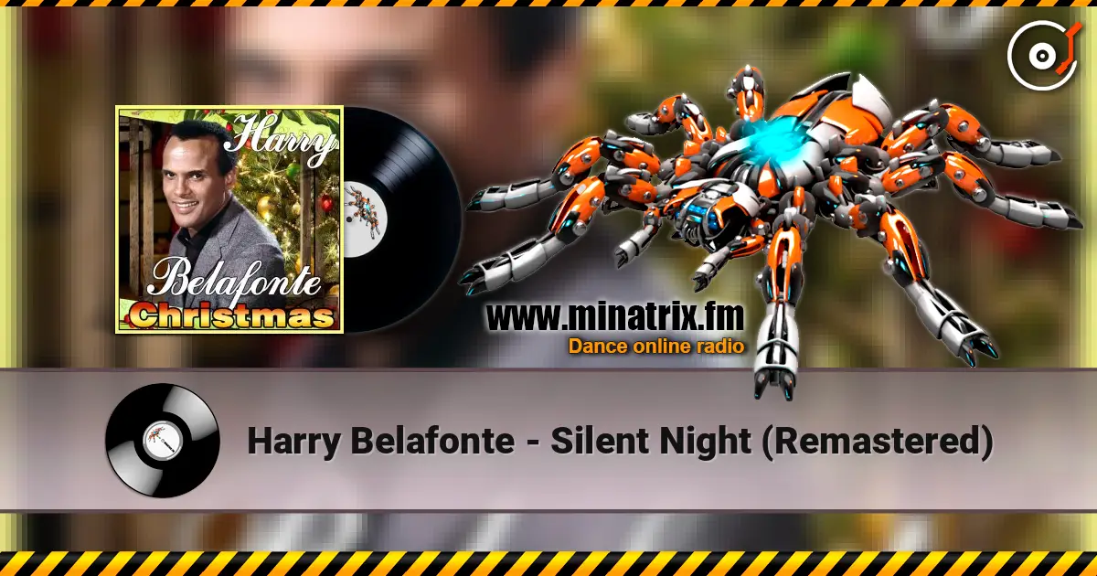 Harry Belafonte - Silent Night (Remastered) 高品质在线收听 | Minatrix.FM