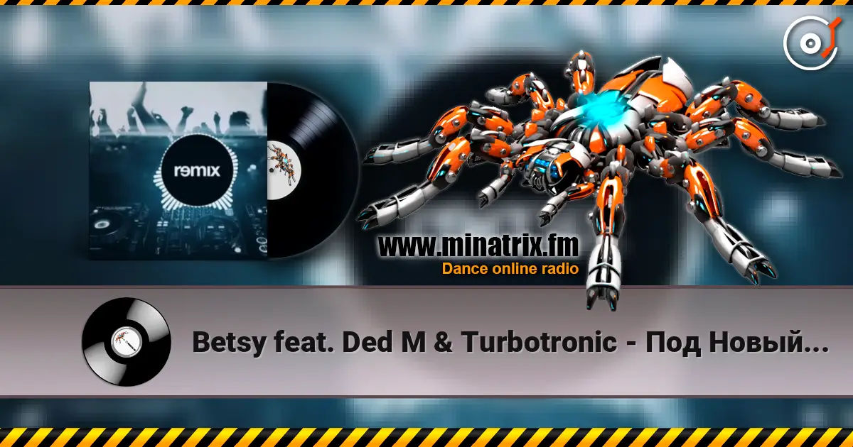 Betsy feat. Ded M & Turbotronic - Под Новый Год (Alex Botcher Blend) 高品质在线收听 | Minatrix.FM