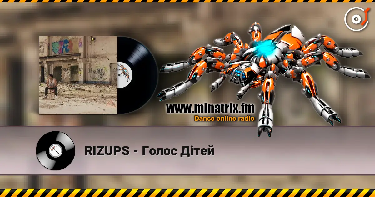 RIZUPS - Голос Дітей 高品质在线收听 | Minatrix.FM