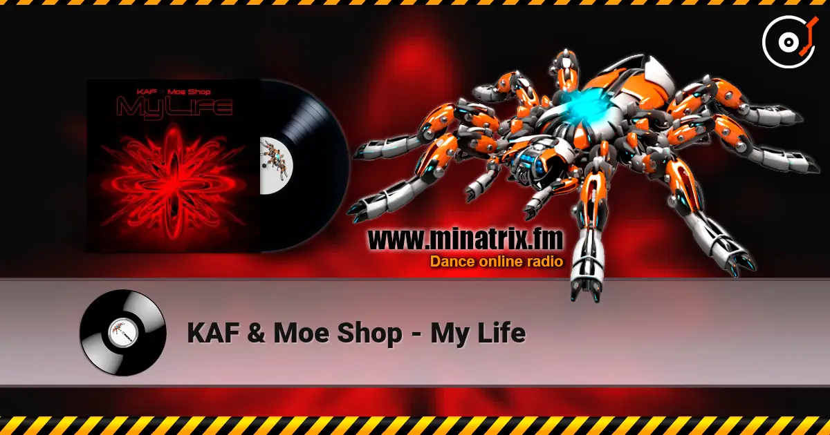KAF & Moe Shop - My Life 高品质在线收听 | Minatrix.FM