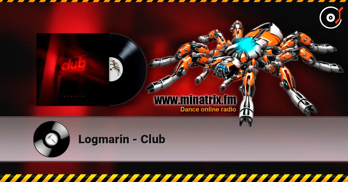 Logmarin - Club 高品质在线收听 | Minatrix.FM
