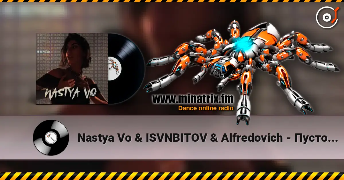 Nastya Vo & ISVNBITOV & Alfredovich - Пустота (feat. Исанбитов Алмаз Альфредович) (Remix) 高品质在线收听 | Minatrix.FM