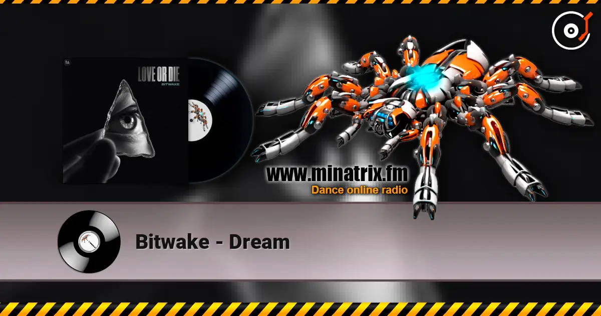 Bitwake - Dream 高品质在线收听 | Minatrix.FM