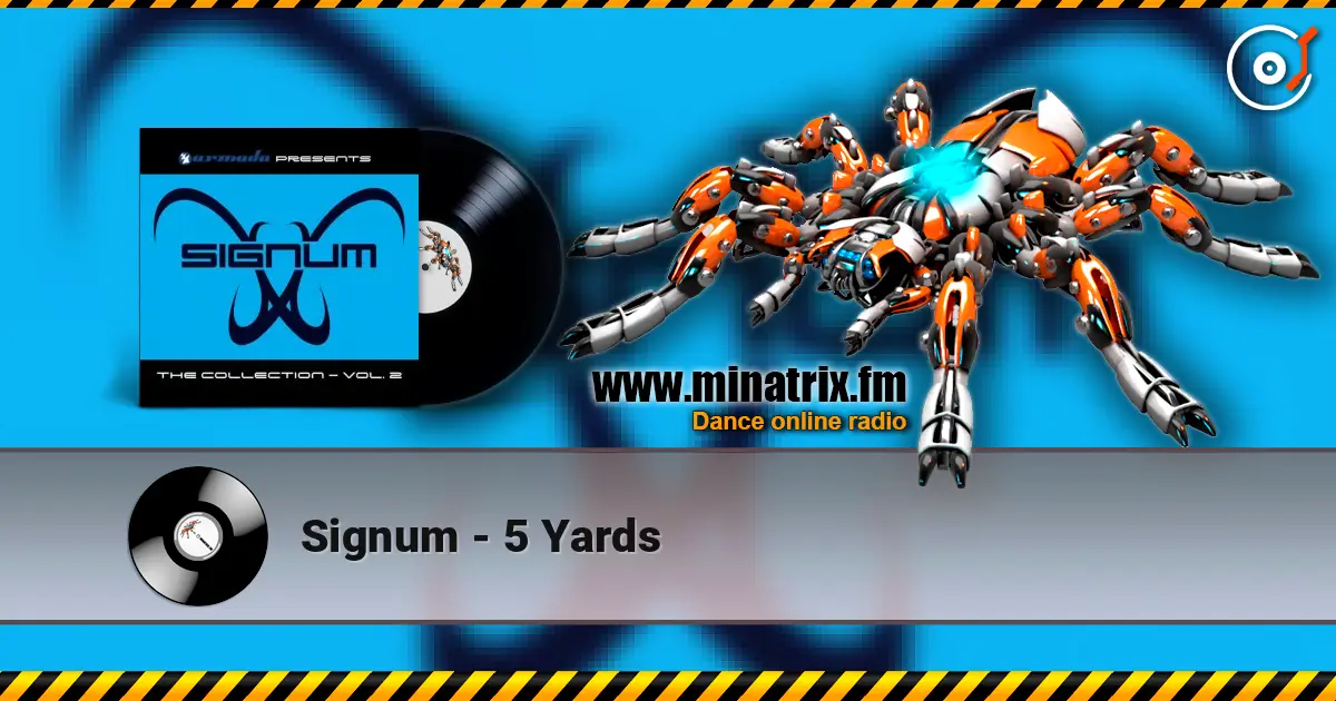 Signum - 5 Yards 高品质在线收听 | Minatrix.FM