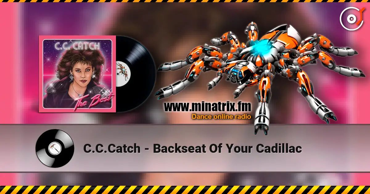 C.C.Catch - Backseat Of Your Cadillac 高品质在线收听 | Minatrix.FM