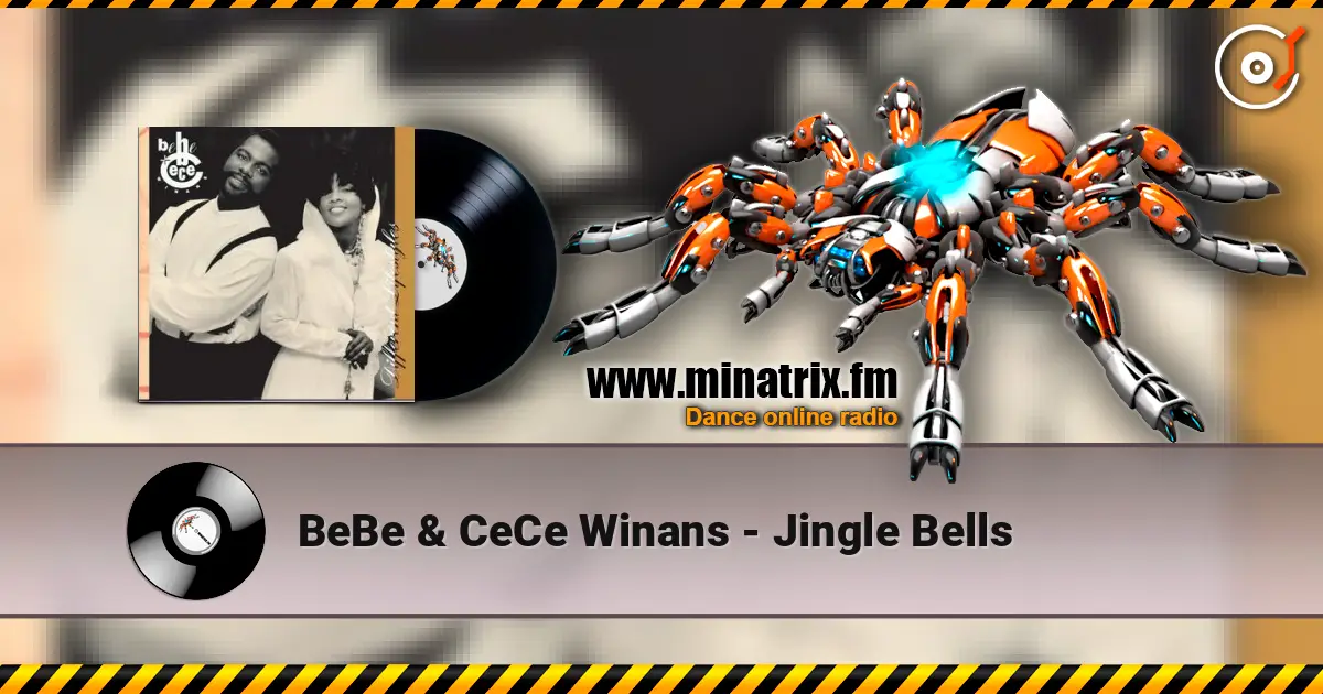 BeBe & CeCe Winans - Jingle Bells 高品质在线收听 | Minatrix.FM