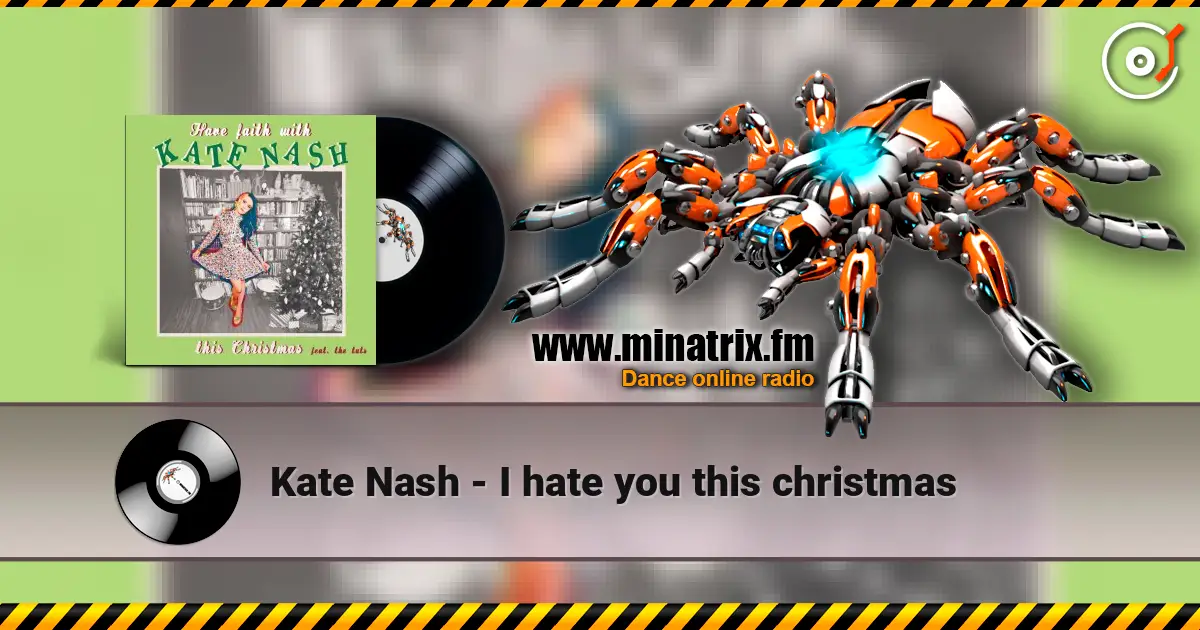 Kate Nash - I hate you this christmas 高品质在线收听 | Minatrix.FM
