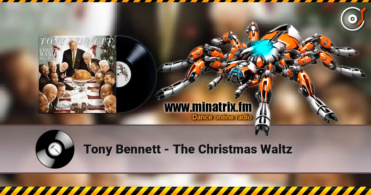 Tony Bennett - The Christmas Waltz 高品质在线收听 | Minatrix.FM