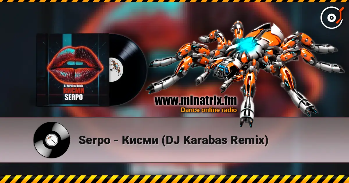 Serpo - Кисми (DJ Karabas Remix) 高品质在线收听 | Minatrix.FM