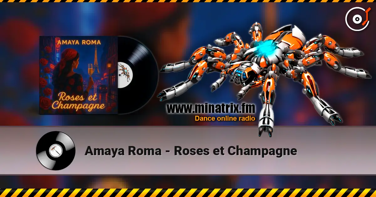 Amaya Roma - Roses et Champagne 高品质在线收听 | Minatrix.FM