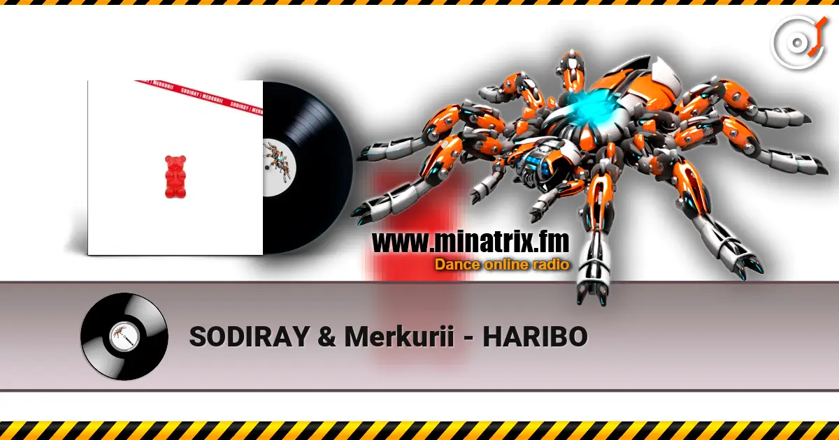 SODIRAY & Merkurii - HARIBO 高品质在线收听 | Minatrix.FM