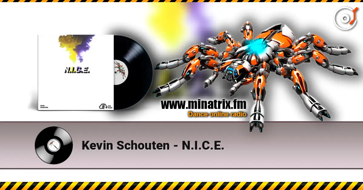 Kevin Schouten - N.I.C.E. 高品质在线收听 | Minatrix.FM
