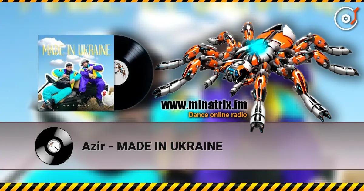 Azir - MADE IN UKRAINE 高品质在线收听 | Minatrix.FM