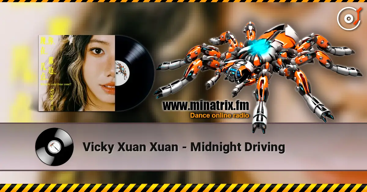 Vicky Xuan Xuan - Midnight Driving 高品质在线收听 | Minatrix.FM