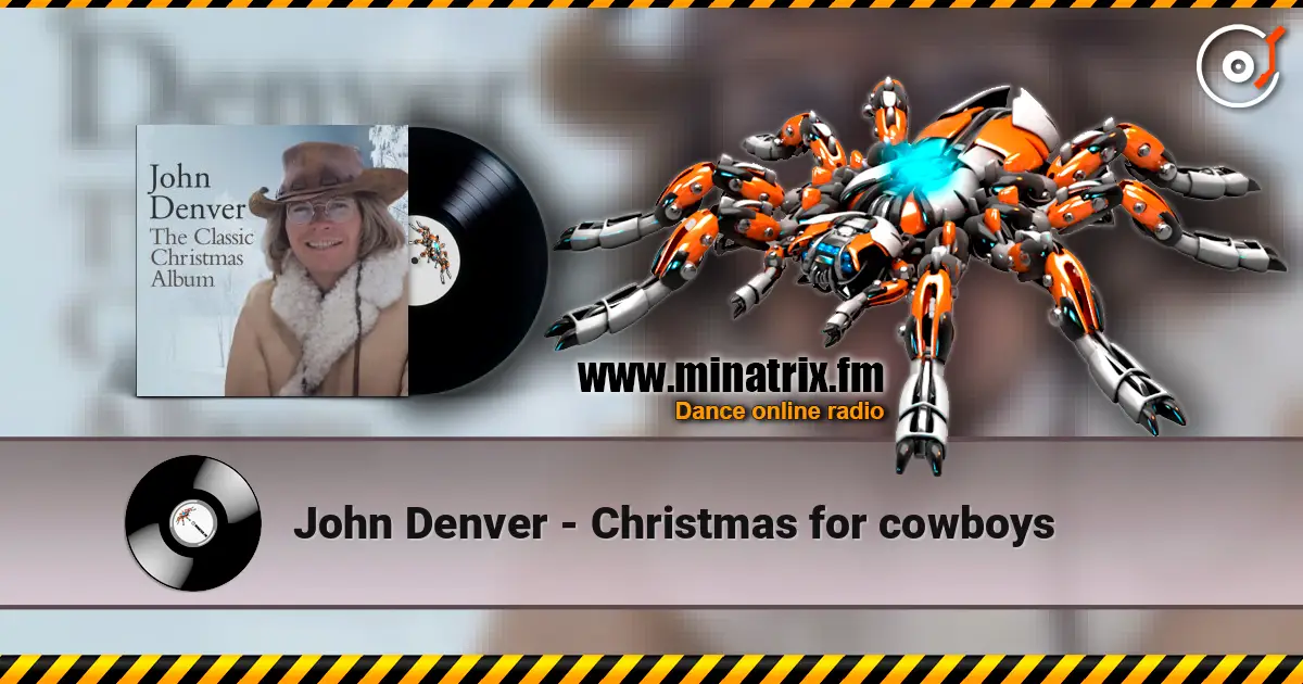 John Denver - Christmas for cowboys 高品质在线收听 | Minatrix.FM