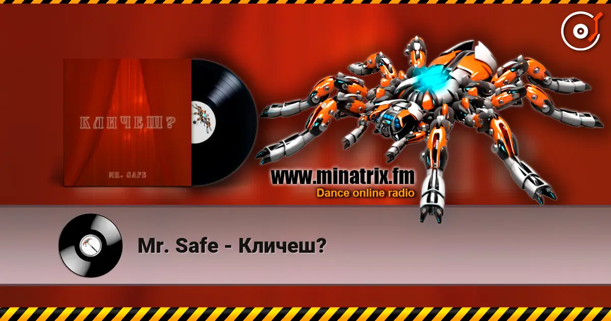 Mr. Safe - Кличеш? 高品质在线收听 | Minatrix.FM