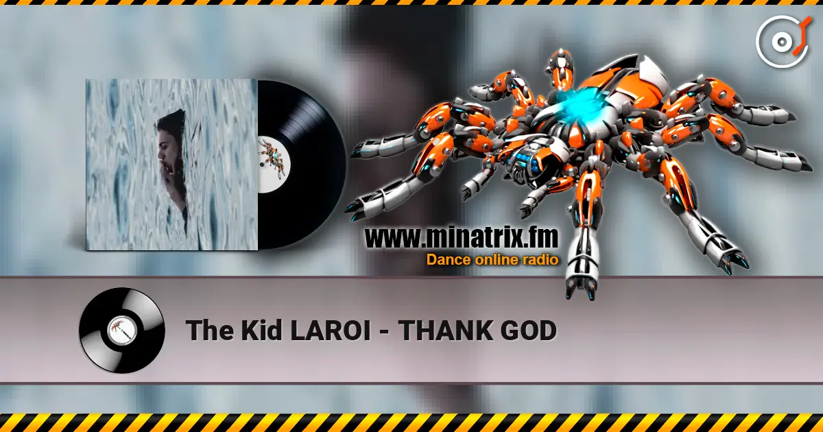 The Kid LAROI - THANK GOD 高品质在线收听 | Minatrix.FM