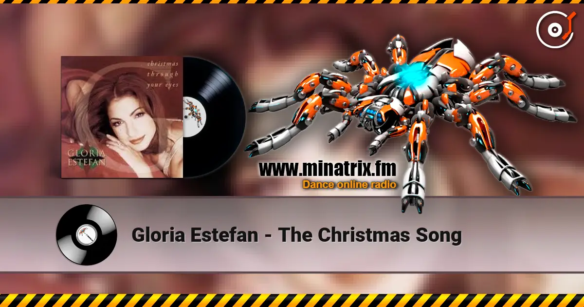 Gloria Estefan - The Christmas Song 高品质在线收听 | Minatrix.FM