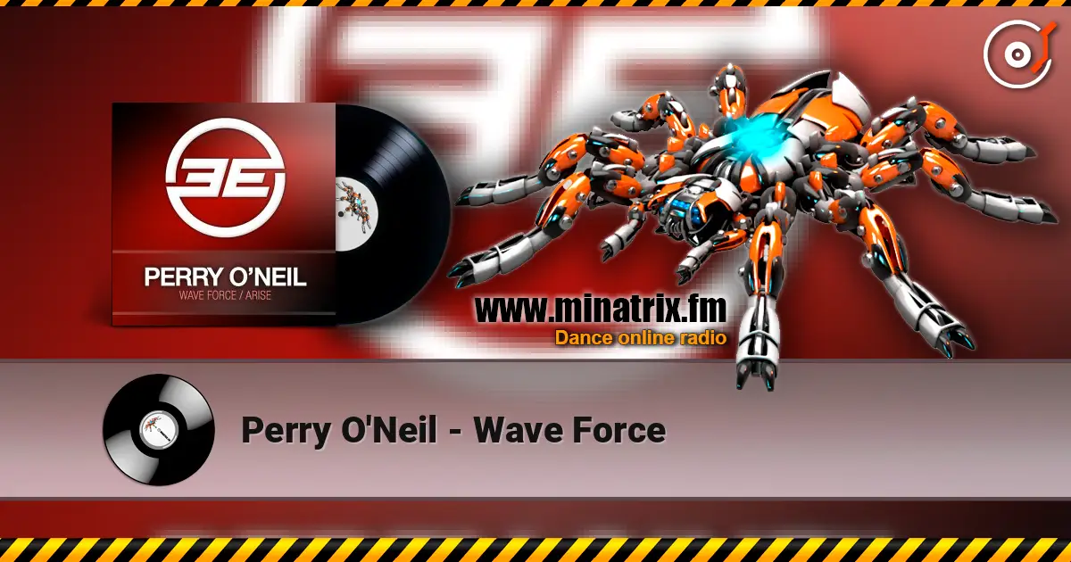 Perry O'Neil - Wave Force 高品质在线收听 | Minatrix.FM