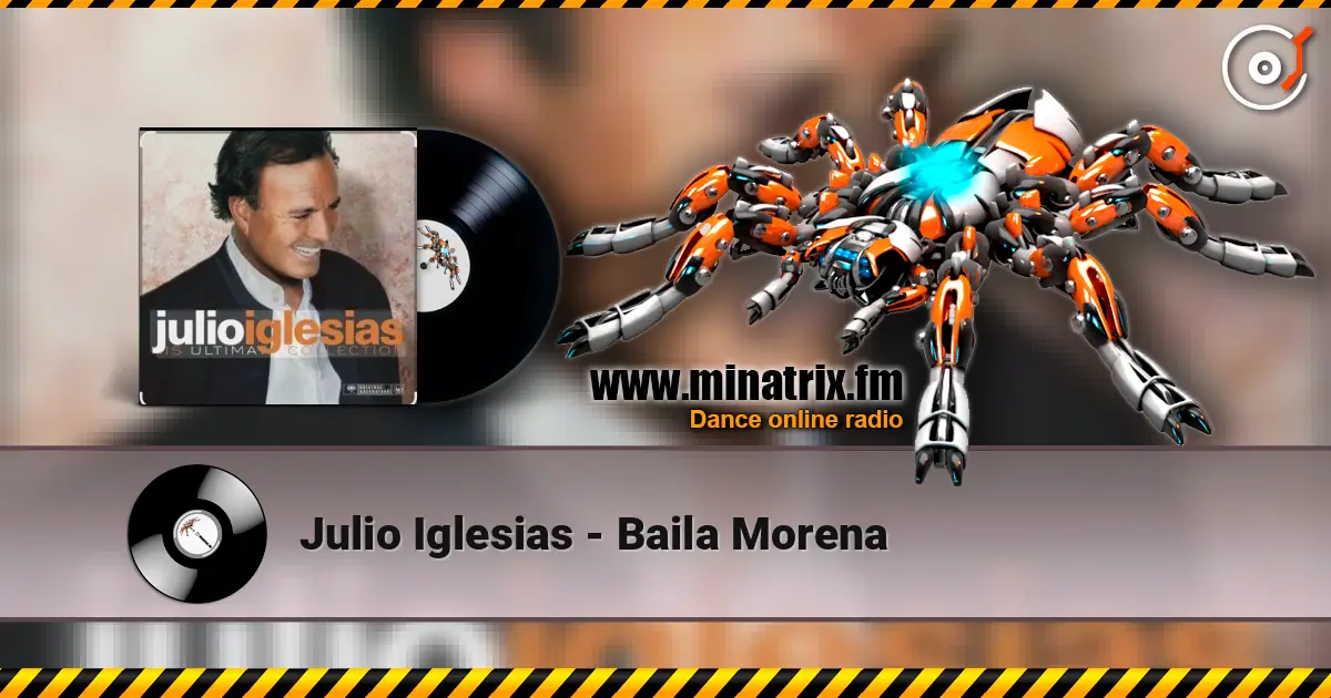 Julio Iglesias - Baila Morena 高品质在线收听 | Minatrix.FM