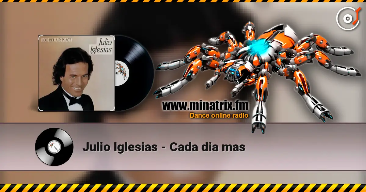 Julio Iglesias - Cada dia mas 高品质在线收听 | Minatrix.FM