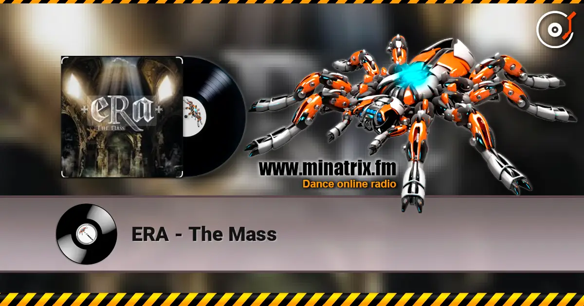 ERA - The Mass 高品质在线收听 | Minatrix.FM