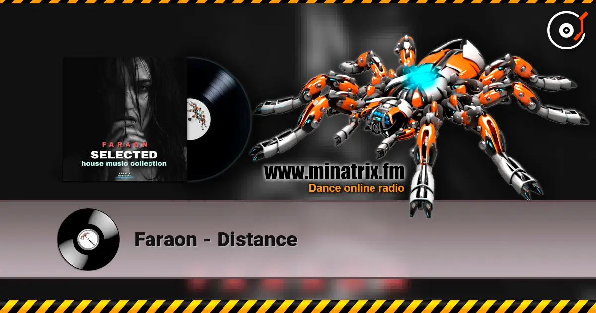 Faraon - Distance 高品质在线收听 | Minatrix.FM