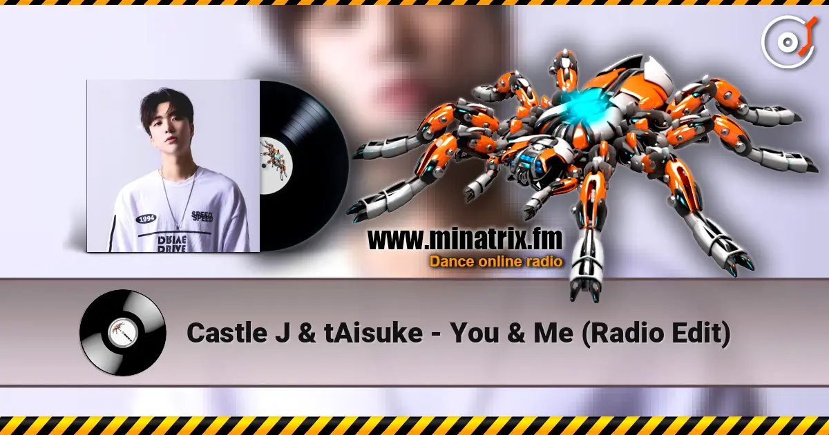 Castle J & tAisuke - You & Me (Radio Edit) listen online in high quality | Minatrix.FM