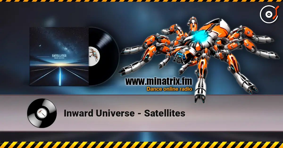 Inward Universe - Satellites 高品质在线收听 | Minatrix.FM