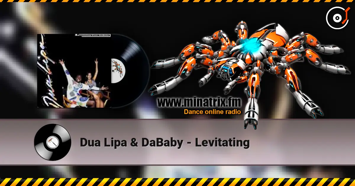 Dua Lipa & DaBaby - Levitating 高品质在线收听 | Minatrix.FM