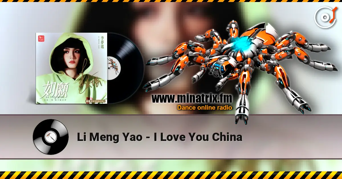 Li Meng Yao - I Love You China 高品质在线收听 | Minatrix.FM