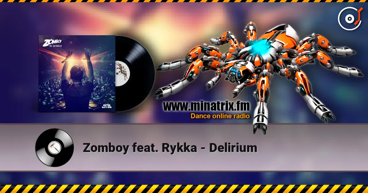 Zomboy feat. Rykka - Delirium 高品质在线收听 | Minatrix.FM